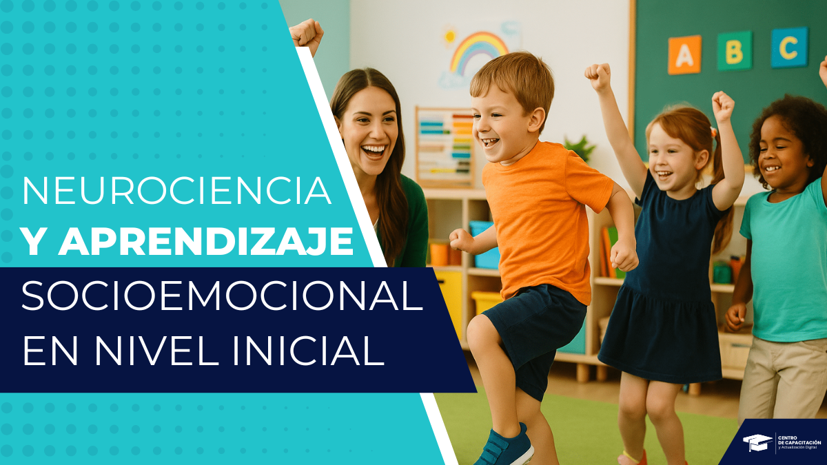 NEUROCIENCIA Y APRENDIZAJE SOCIOEMOCIONAL EN EL NIVEL INICIAL